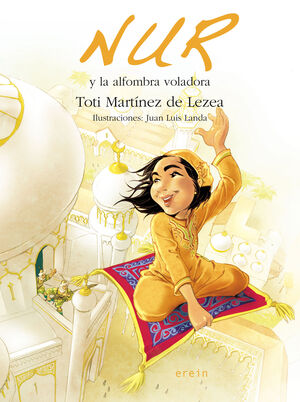 NUR Y LA ALFOMBRA VOLADORA /EREIN -U
