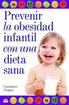 PREVENIR OBESIDAD INFANTIL CON DIETA SANA