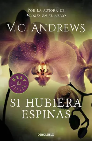 Si Hubiera Espinas (Saga Dollanganger 3)