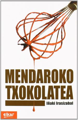 MENDAROKO TXOKOLATEA