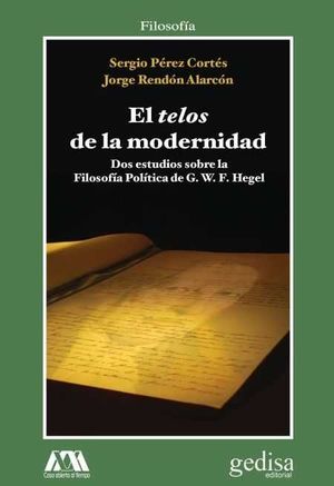 EL TELOS DE LA MODERNIDAD