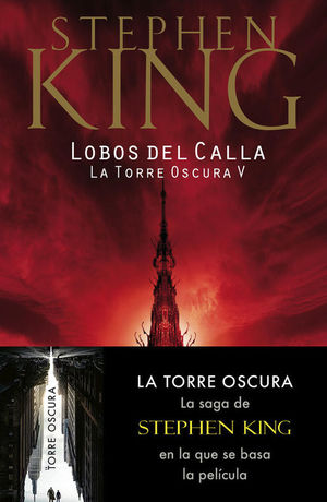 LOBOS DEL CALLA (LA TORRE OSCURA 5)