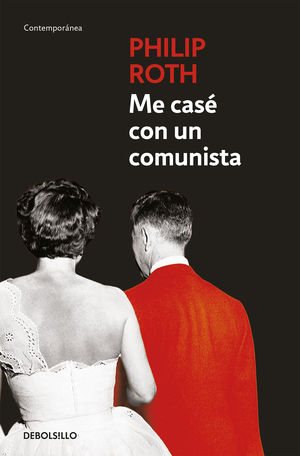 ME CASE CON UN COMUNISTA - DEBOLSILLO