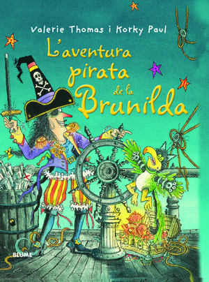 BRUIXA BRUNILDA. L'AVENTURA PIRATA DE LA BRUNILDA