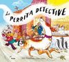 LA PERRITA DETECTIVE