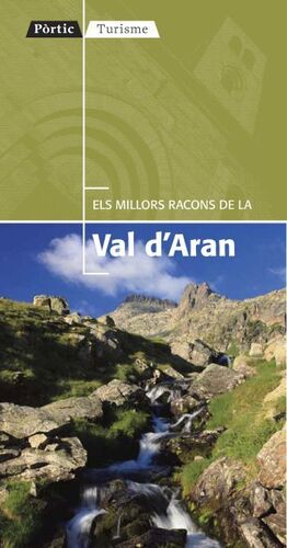 ELS MILLORS RACONS DE LA VAL D´ARAN