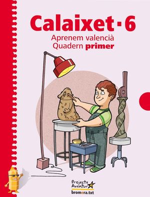 CALAIXET 6. QUADERN PRIMER PROJECTE AVENTURA