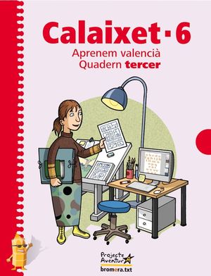 CALAIXET 6. QUADERN TERCER PROJECTE AVENTURA