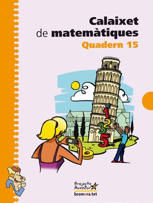 CALAIXET DE MATEMÀTIQUES. QUADERN 15