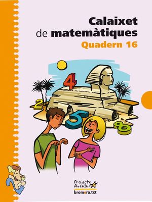 CALAIXET DE MATEMÀTIQUES. QUADERN 16