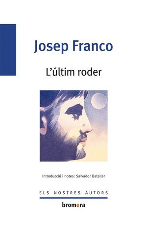 L'ULTIM RODER (25 ANYS) EDICIO REVISADA