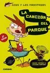 Agus y los Monstruos 3 Cancion del Parque