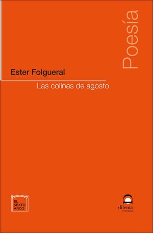 LAS COLINAS DE AGOSTO