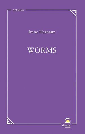WORMS