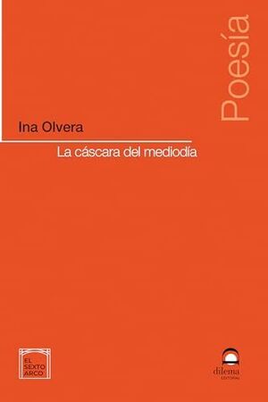 LA CÁSCARA DEL MEDIODÍA