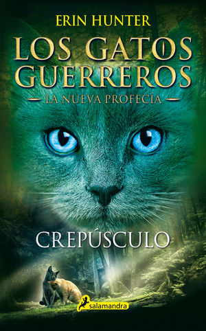 CREPÚSCULO (LOS GATOS GUERREROS  LA NUEVA PROFECÍA 5)