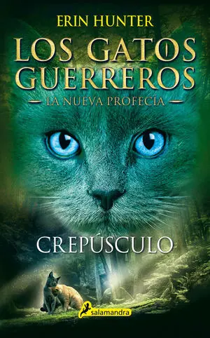 Crepúsculo (Los Gatos Guerreros la Nueva Profecía 5)