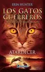 Atardecer (Los Gatos Guerreros la Nueva Profecía 6)
