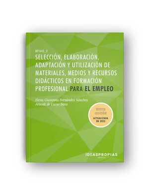 SELECCIÓN, ELABORACIÓN, ADAPTACIÓN Y UTILIZACIÓN DE MATERIALES, MEDIOS Y RECURSO