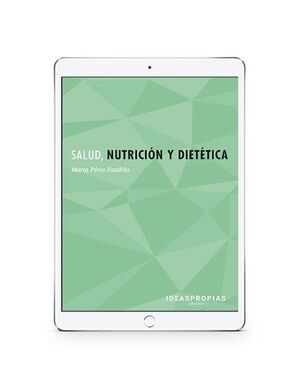 SALUD, NUTRICIÓN Y DIETÉTICA