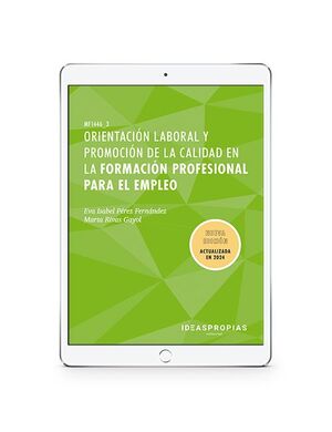ORIENTACIÓN LABORAL Y PROMOCIÓN DE LA CALIDAD EN LA FORMACIÓN PROFESIONAL PARA E
