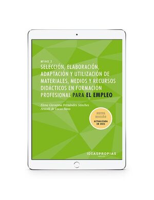 SELECCIÓN, ELABORACIÓN, ADAPTACIÓN Y UTILIZACIÓN DE MATERIALES, MEDIOS Y RECURSO