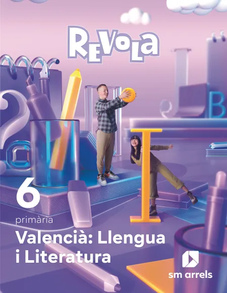 Valencià: Llengua I Literatura. 6 Primària. Revola