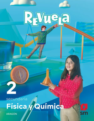 FÍSICA Y QUÍMICA. 2 SECUNDARIA. REVUELA. ARAGÓN