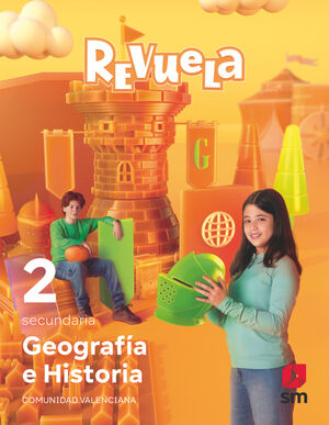 GEOGRAFÍA E HISTORIA. 2 SECUNDARIA. REVUELA. COMUNIDAD VALENCIANA
