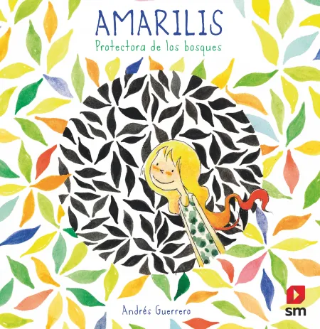 Amarilis. Guardiana de los Bosques