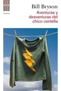 Aventuras y Desventuras del Chico Centel