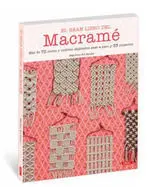 El Gran Libro del Macramé