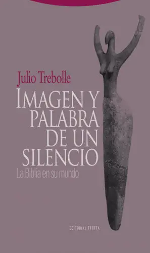 Imagen y Palabra de un Silencio