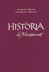 HISTÒRIA DE MONTSERRAT. EDICIÓ DE LUXE