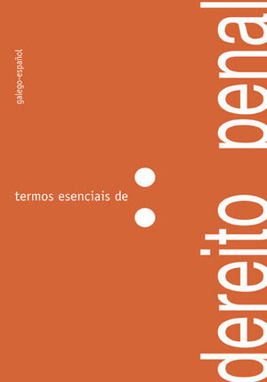 TERMOS ESENCIAIS DE DEREITO PENAL