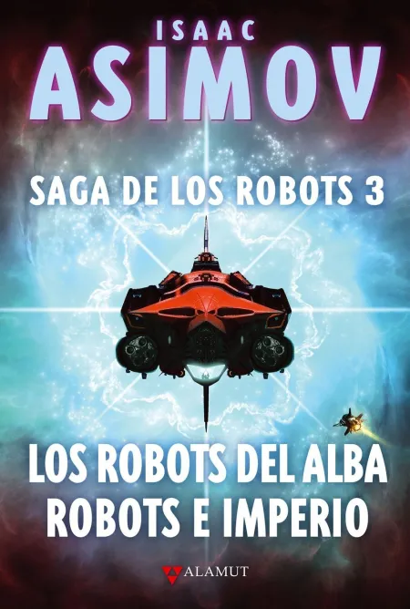 Los Robots del Alba / Robots e Imperio