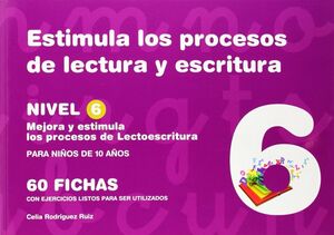 ESTIMULA (NIVEL 6) LOS PROCESOS DE LECTURA Y ESCRITURA (COLOR)