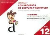 Estimular (Nivel 12) los Procesos de Lectura y Escritura