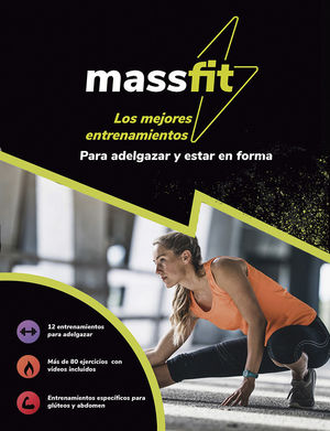 MASSFIT. LOS MEJORES ENTRENAMIENTOS PARA ADELGAZAR Y ESTAR EN FORMA