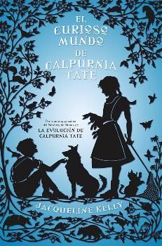 CURIOSO MUNDO DE CALPURNIA TATE, EL