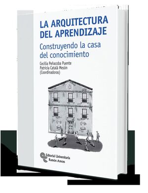 LA ARQUITECTURA DEL APRENDIZAJE: CONSTRUYENDO LA CASA DEL CONOCIMIENTO