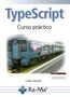 TYPESCRIP, CURSO PRÁCTICO