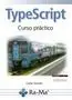 Typescrip, Curso Práctico