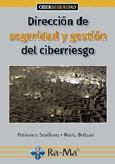 DIRECCIÓN DE SEGURIDAD Y GESTIÓN DEL CIBERRIESGO