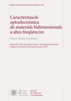CARACTERITZACIÓ OPTOELECTRÒNICA DE MATERIALS BIDIMENSIONALS A ALTES FREQÜÈNCIES