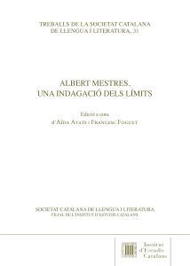 ALBERT MESTRES, UNA INDAGACIÓ DELS LÍMITS