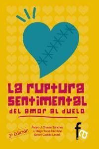 LA RUPTURA SENTIMENTAL: DEL AMOR AL DUELO-2EDICION