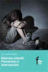 MALTRATO INFANTIL. PREVENCIÓN E INTERVENCIÓN