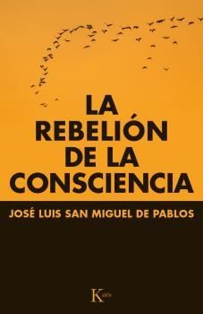 REBELIÓN DE LA CONSCIENCIA, LA