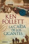 LA CAÍDA DE  LOS GIGANTES